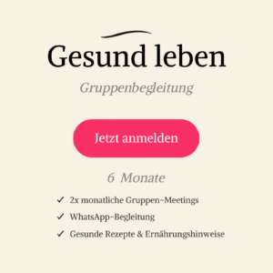 Gruppenprogramm: - 6 Monate