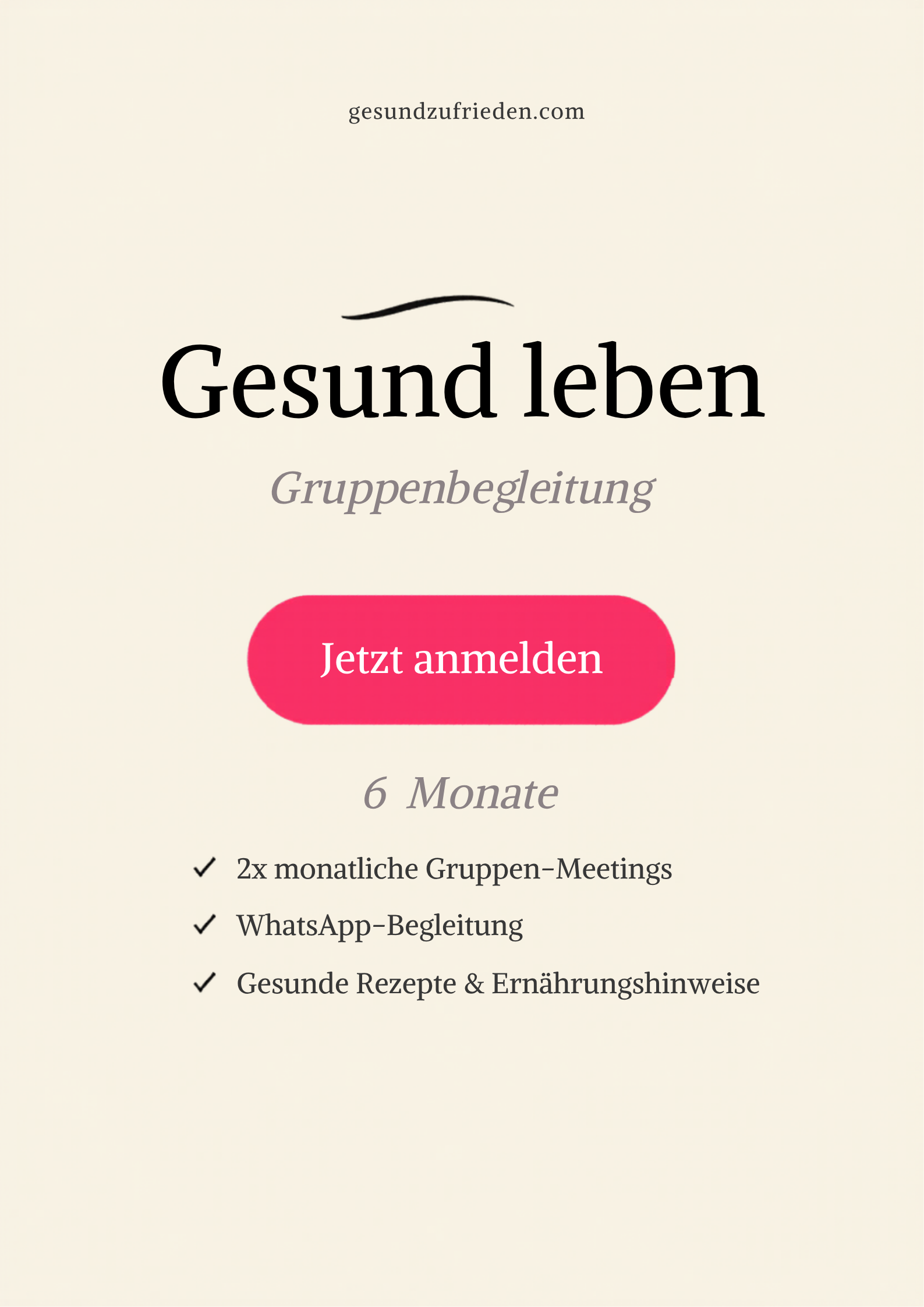 Gruppenprogramm: - 6 Monate
